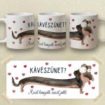 Tacskós bögre (drótszőrű) – „Kávészünet? Minél hosszabb, annál jobb!”