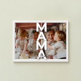   Mama feliratos fotóplakát – 2 fényképpel és saját üzenettel