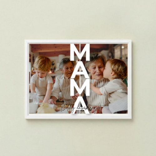 Mama feliratos fotóplakát – 2 fényképpel és saját üzenettel
