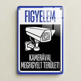 Figyel a kamera – alumínium megfigyelés tábla | álló