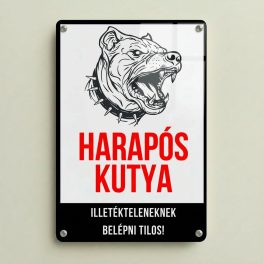 Harapós kutya tábla alumínium fémtábla – belépni tilos figyelmeztető tábla kapura